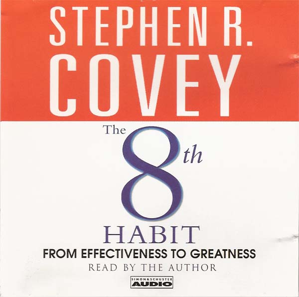 Cover of The 8th habit : from effectiveness to greatness